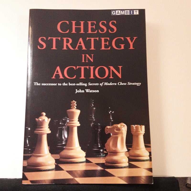 Chess Strategy in Action