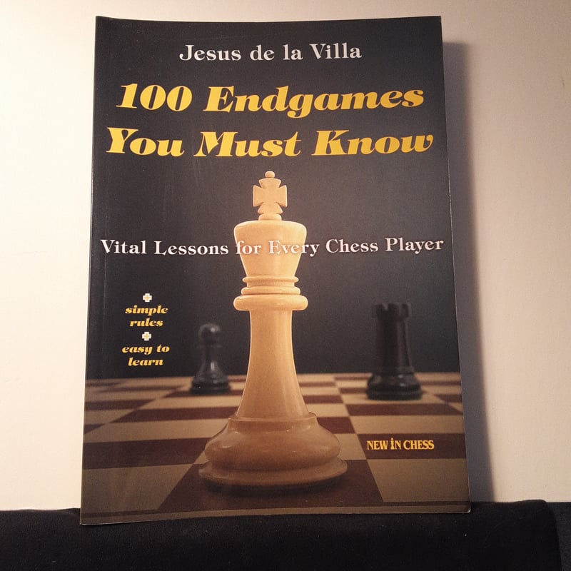 100 Endgames You Must Know by Jesus De la Villa