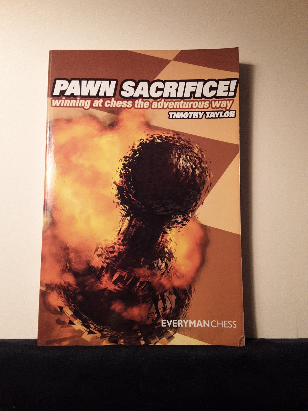Pawn Sacrifice! by Timothy Taylor, Paperback