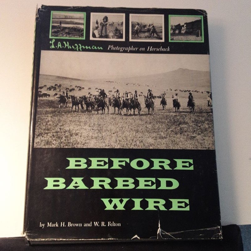 Before Barbed Wire