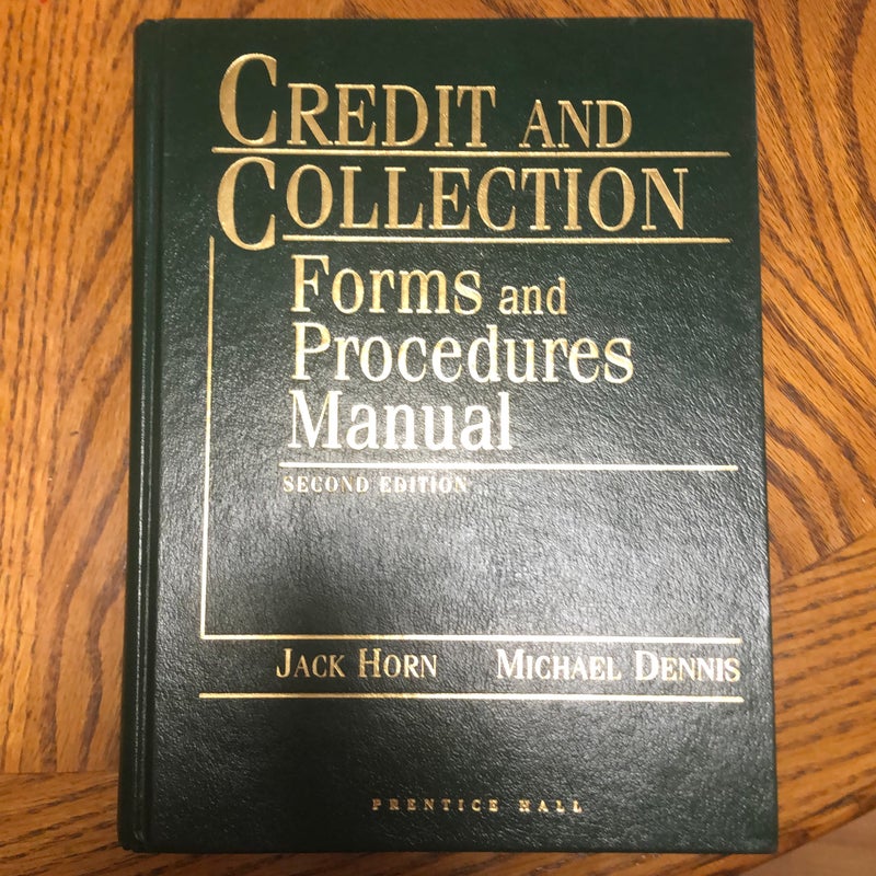 Credit and Collection Forms and Procedures Manual