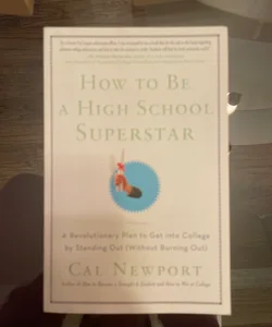 How to Be a High School Superstar