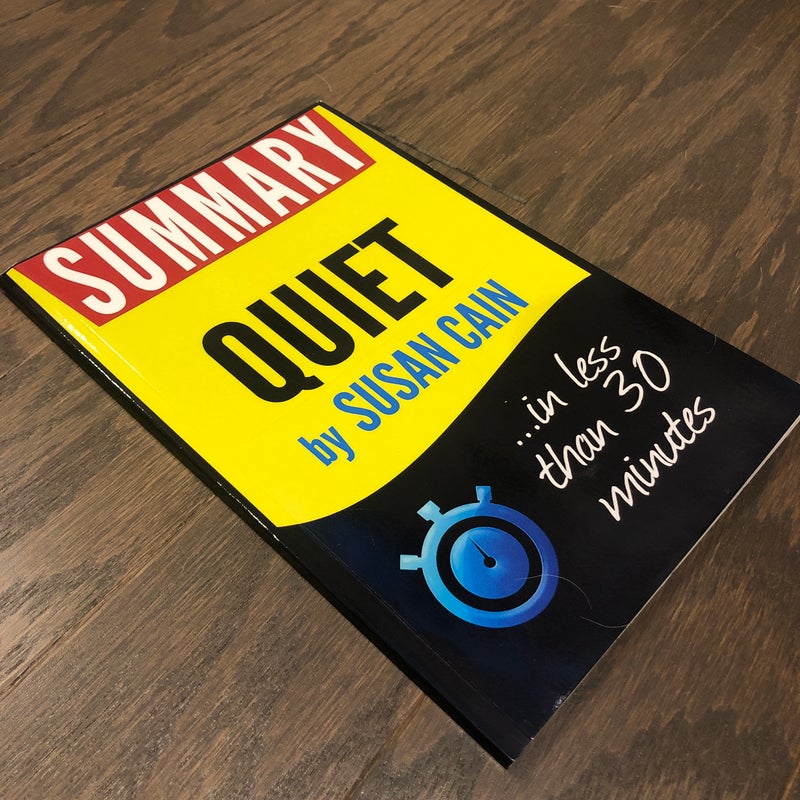 Summary of Quiet: the Power of Introverts in a World That Can't Stop Talking