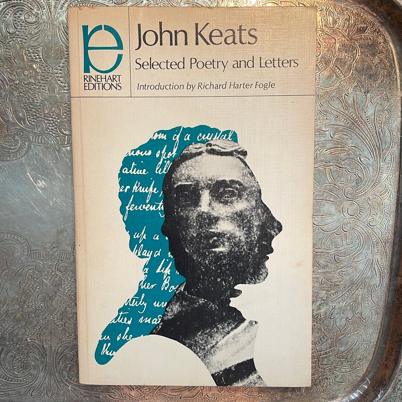 John Keats Selected Poetry and Letters Introduction by Richard Harter Fogle