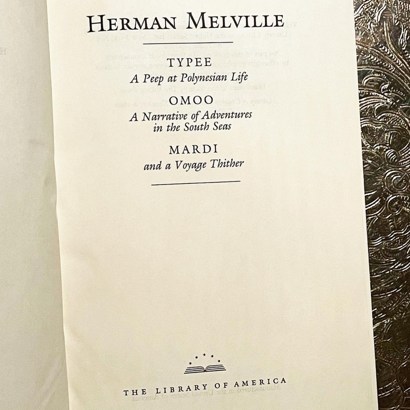 Herman Melville: Typee, Omoo, Mardi 