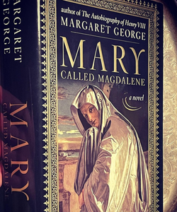 Mary, Called Magdalene