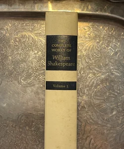 The Complete Works of WILLIAM SHAKESPEARE : Volume One - 1974 - Book Club Edition 