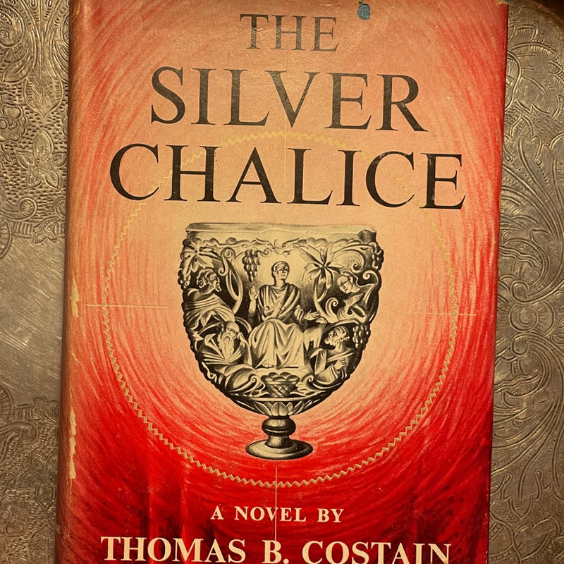 The SILVER CHALICE by Thomas B. Costain Vintage 1952 Doubleday - Book Club Edition
