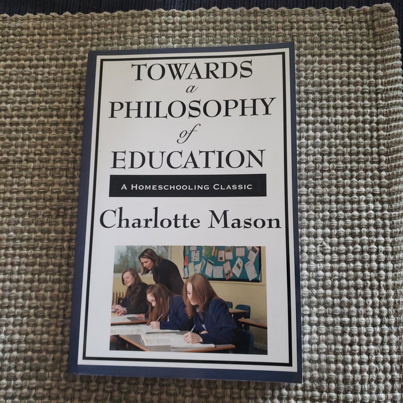 Towards a Philosophy of Education