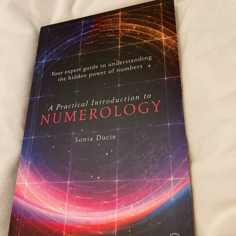 A Practical Introduction to Numerology