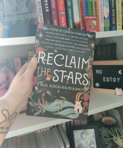 Reclaim the Stars (Signed)