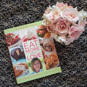 Eat More of What You Love (QVC Pbk)