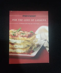 For the Love of Lasagne
