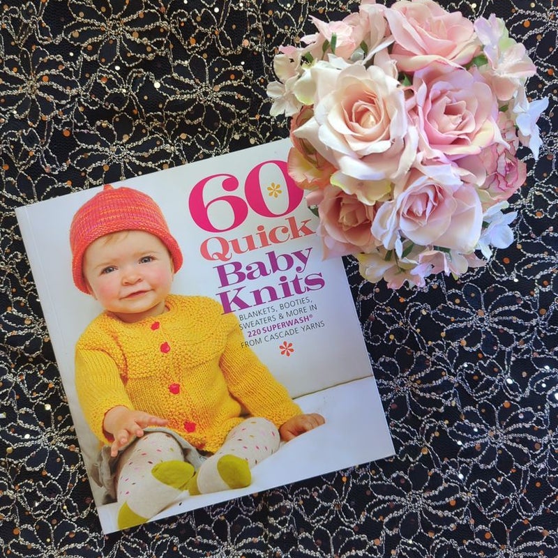 60 Quick Baby Knits