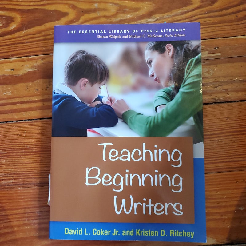 Teaching Beginning Writers