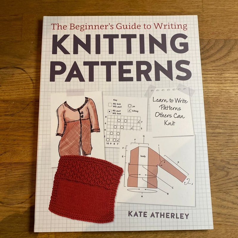 The Beginner's Guide to Writing Knitting Patterns