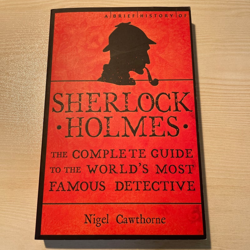 A Brief History of Sherlock Holmes