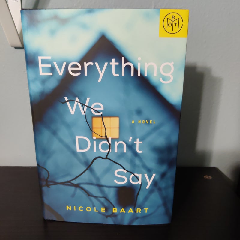 Everything We Didn't Say