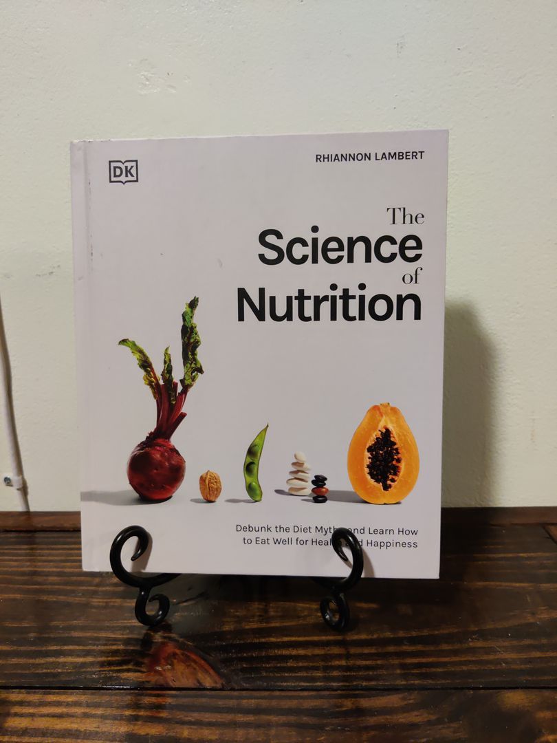 The Science of Nutrition