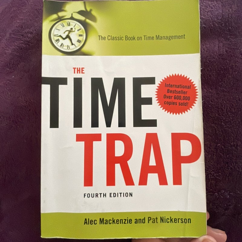 The Time Trap