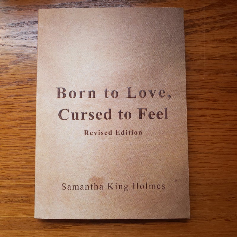 Born to Love, Cursed to Feel Revised Edition