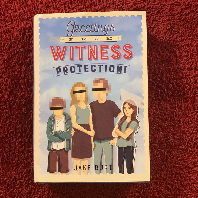 Greetings from witness protection!