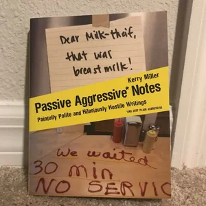 Passive Aggressive Notes