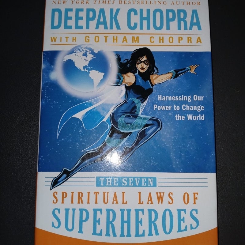 The Seven Spiritual Laws Of Superheros 