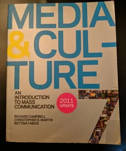 Media & Culture 7: An Introduction to Mass Communication 