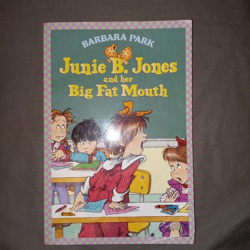 Junie b. Jones And Her Big Fat Mouth