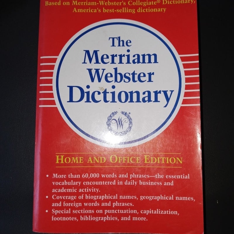 The Merriam Webster Dictionary 