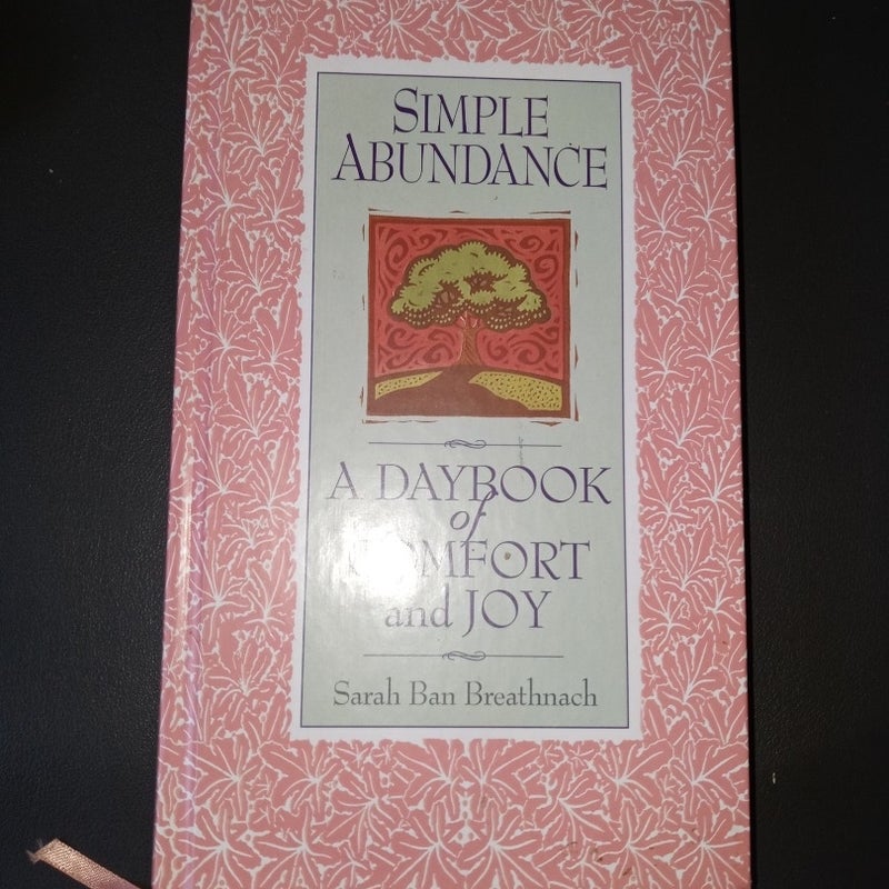Simple Abundance A DayBook Of Comfort And Joy