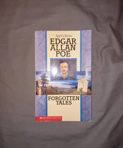 Edgar Allan Poe Forgotten Tales