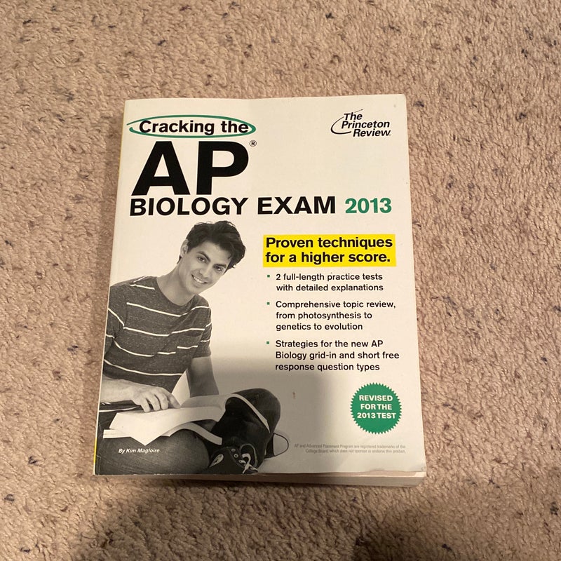 Cracking the AP Biology Exam, 2013 Edition (Revised)