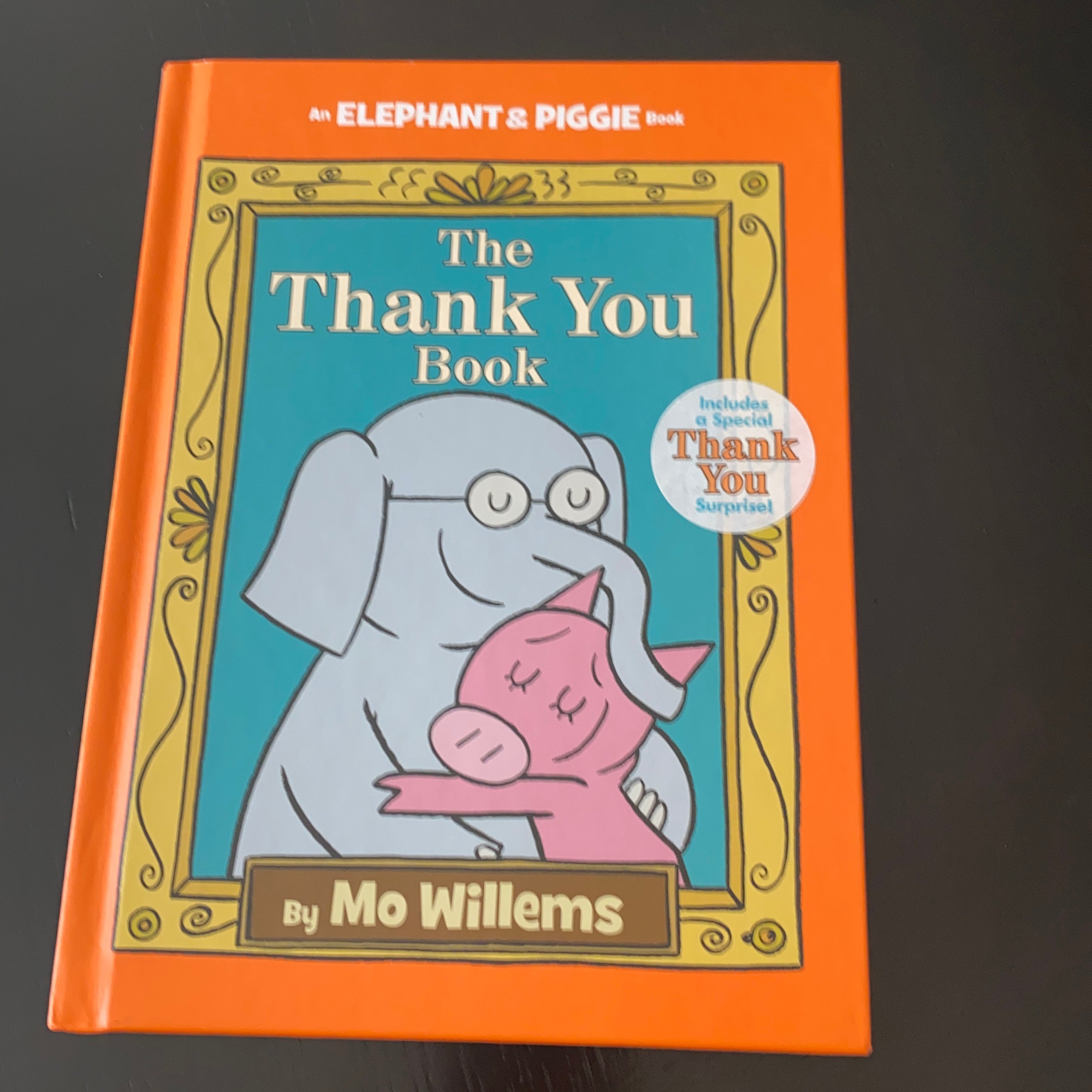 The Thank You Book (an Elephant and Piggie Book)