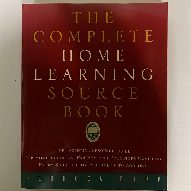 The Complete Home Learning Source Book