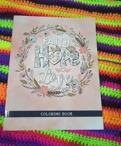 Faith Hope Love Coloring Book