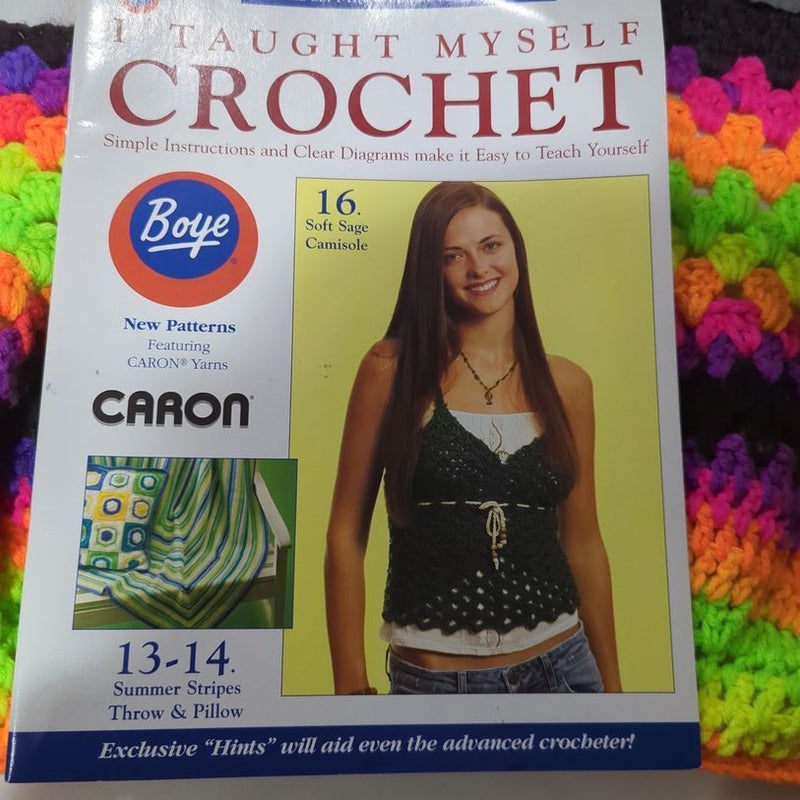 I Taught Myself Crochet 