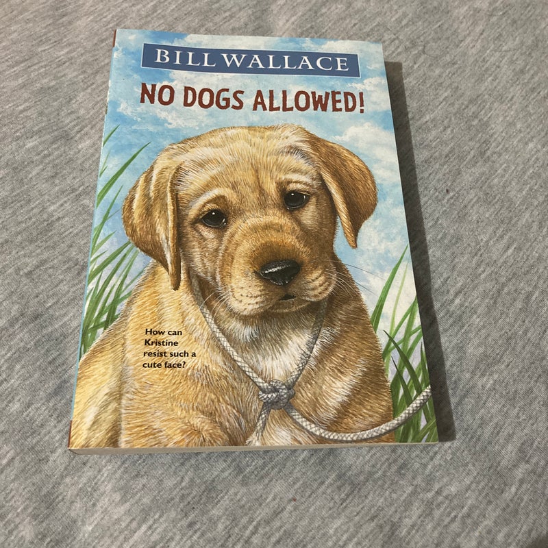 No Dogs Allowed!