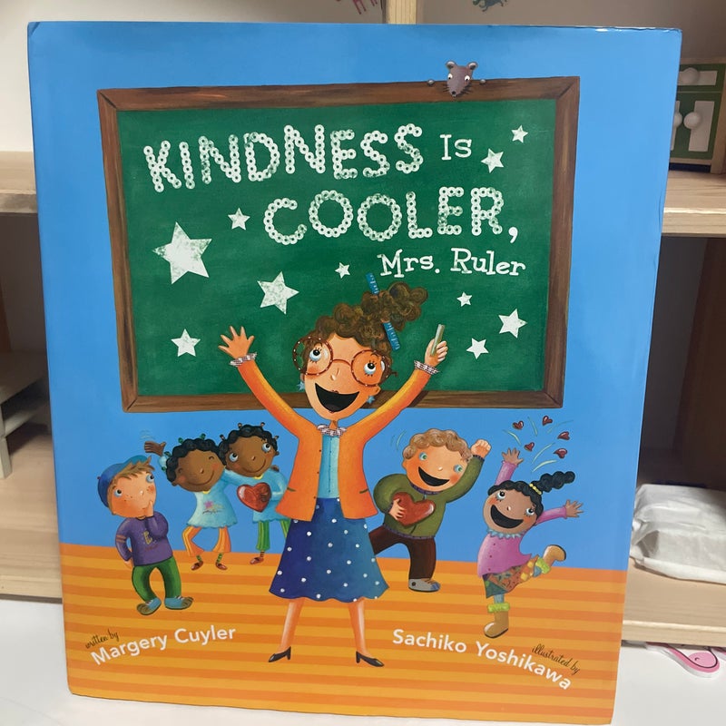 Kindness Is Cooler, Mrs. Ruler