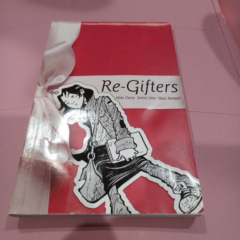 Re-Gifters