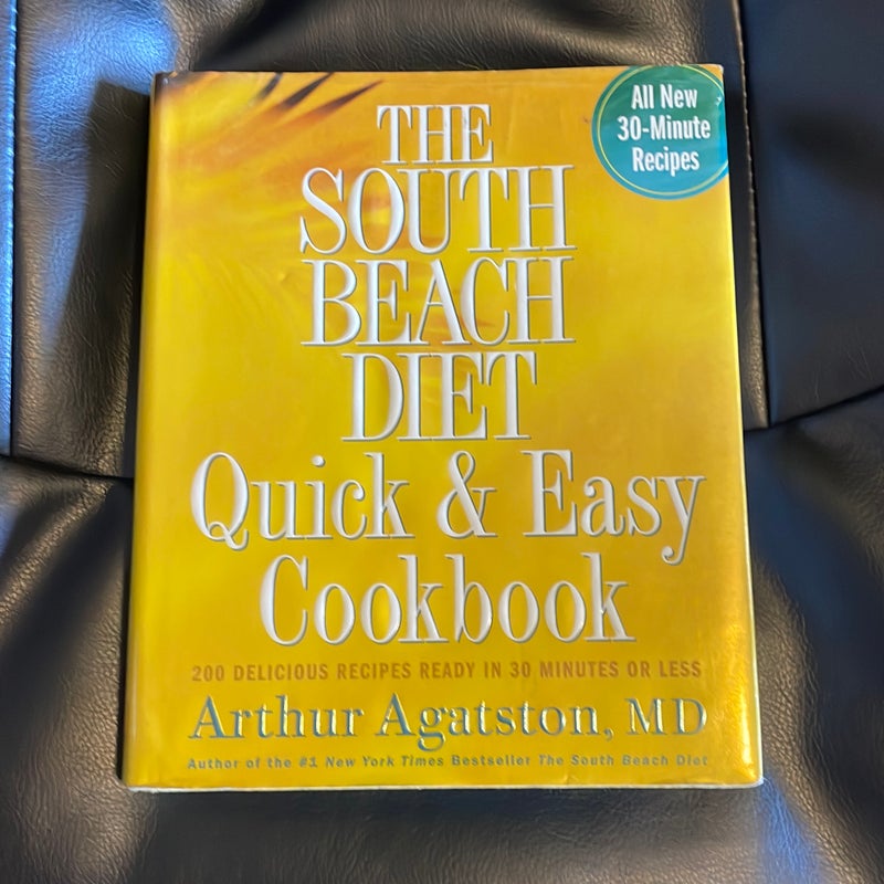 The South Beach Diet Quick and Easy Cookbook