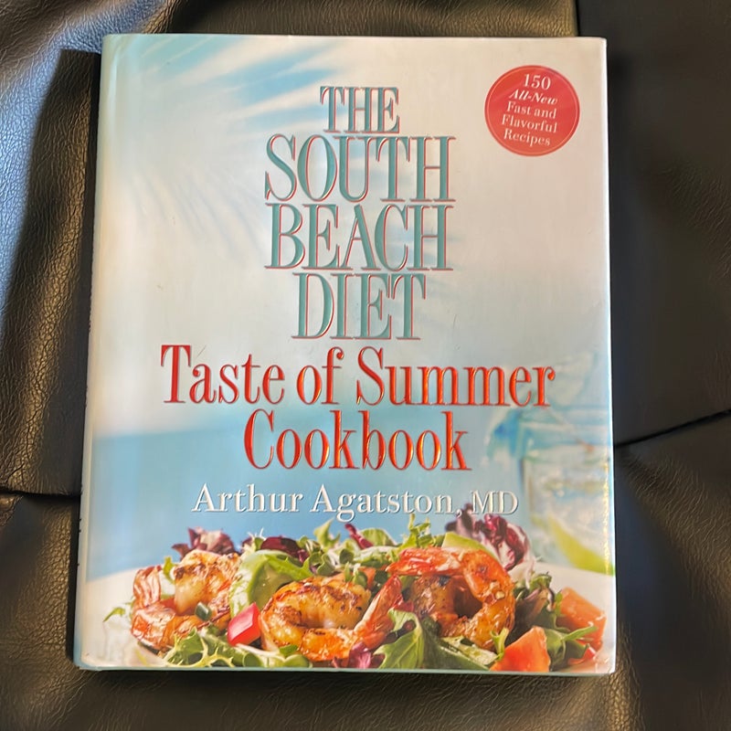 The South Beach Diet Taste of Summer Cookbook