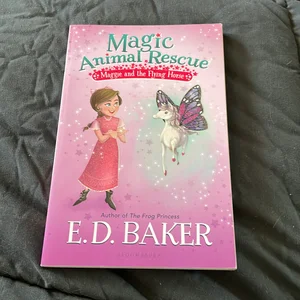 Magic Animal Rescue 1: Maggie and the Flying Horse
