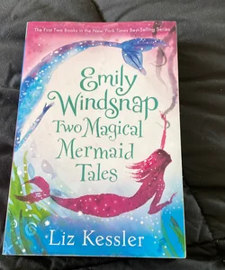 Emily Windsnap: Two Magical Mermaid Tales