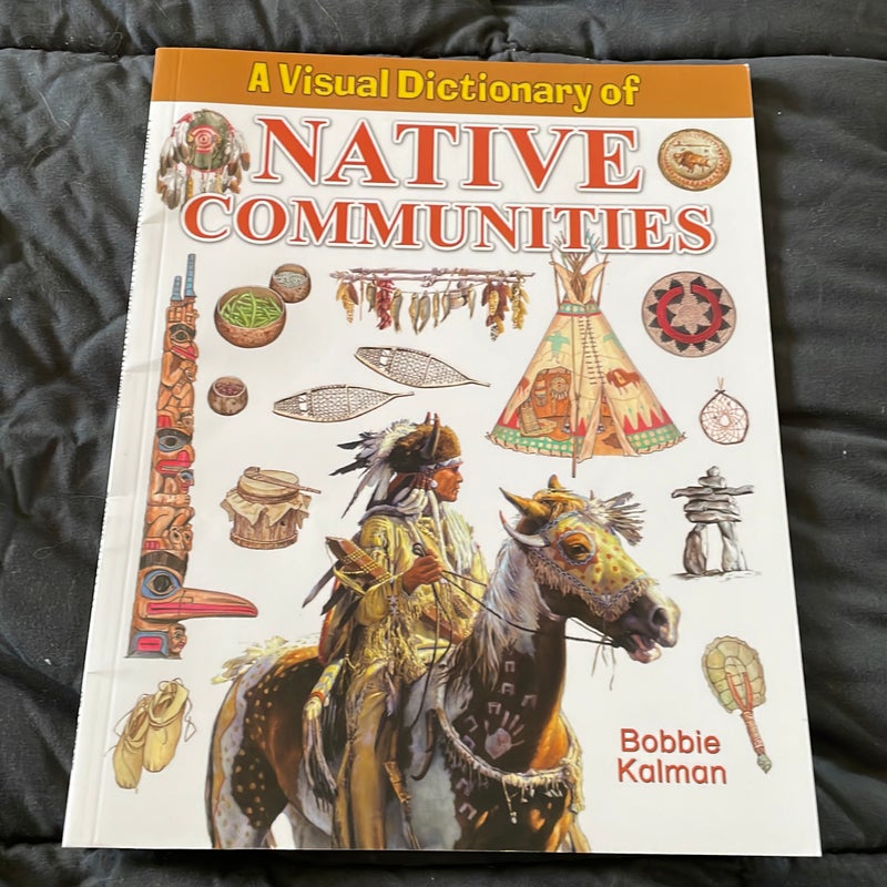 A Visual Dictionary of Native Communities