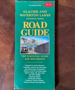 Glacier and Waterton Lakes National Parks Road Guide