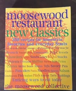 Moosewood Restaurant New Classics
