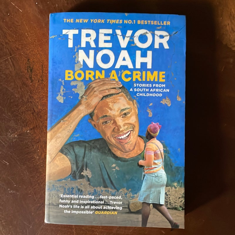 Born a Crime