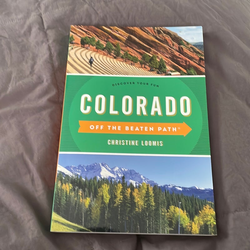 Colorado off the Beaten Path®